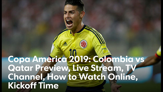 Colombia vs Qatar Copa America Copa America 2019 prediction: TV Channel, How to Watch Online, Kickoff Time.
